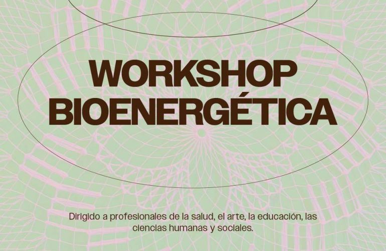 Workshops Experienciales de Bioenergética